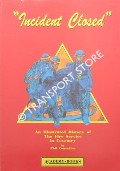 Book cover of Incident Closed - An Illustrated History of The Fire Service in Coventry by CONSADINE, Phil